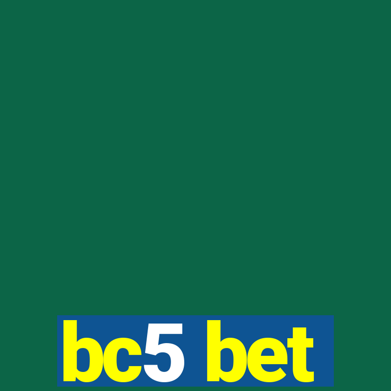 bc5 bet